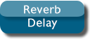 Reverb/Delay